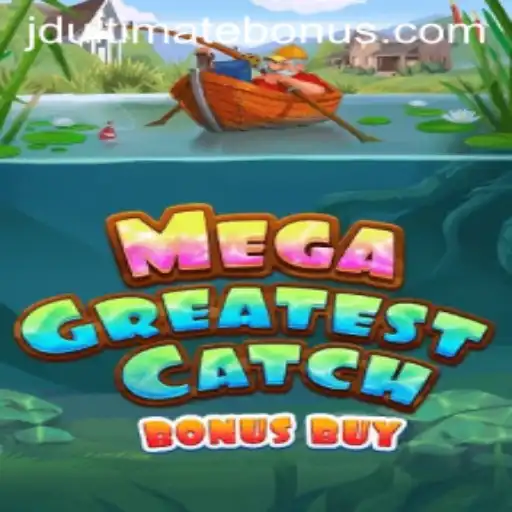 Explore the Thrilling World of MegaGreatestCatchBonusBuy: A Comprehensive Guide